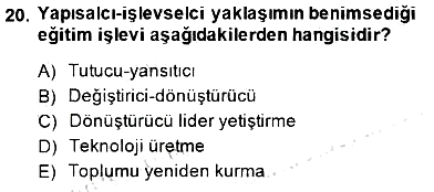 Eğitim Sosyolojisi 2014-2015 Ara Sınav - 20. soru