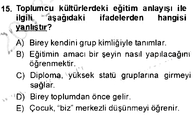 Eğitim Sosyolojisi 2013-2014 Dönem Sonu Sınavı - 15. soru