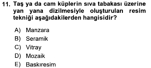 Güzel Sanatlar 2016-2017 Ara Sınav - 11. soru