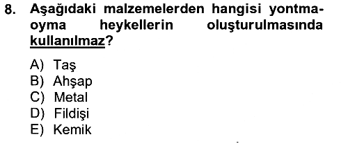 Güzel Sanatlar 2012-2013 Dönem Sonu Sınavı - 8. soru