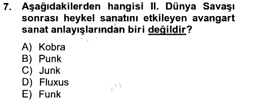 Güzel Sanatlar 2013-2014 Tek Ders Sınavı - 7. soru