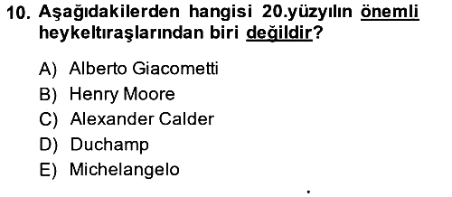 Güzel Sanatlar 2014-2015 Tek Ders Sınavı - 10. soru