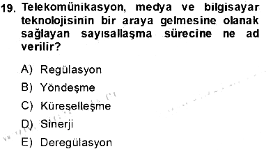 Toplum ve İletişim 2013-2014 Tek Ders Sınavı - 19. soru