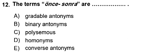 Türkçe Tümce Bilgisi Ve Anlambilim 2015-2016 Tek Ders Sınavı - 12. soru