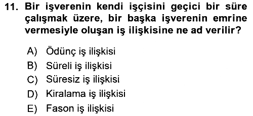 Çalışma İlişkileri 2015-2016 Ara Sınav - 11. soru