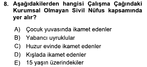 Çalışma İlişkileri 2017-2018 Ara Sınav - 8. soru