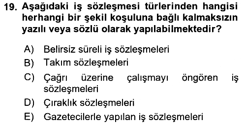 Çalışma İlişkileri 2017-2018 Ara Sınav - 19. soru