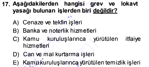Çalışma İlişkileri 2013-2014 Dönem Sonu Sınavı - 17. soru