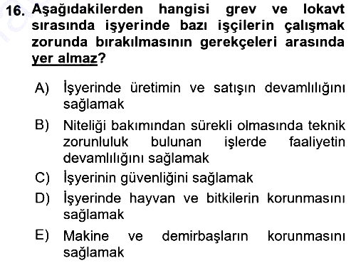 Çalışma İlişkileri 2015-2016 Dönem Sonu Sınavı - 16. soru