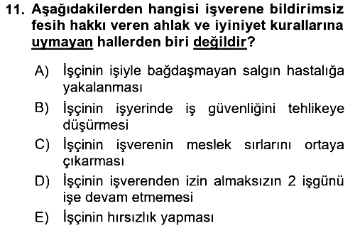 Çalışma İlişkileri 2016-2017 Dönem Sonu Sınavı - 11. soru
