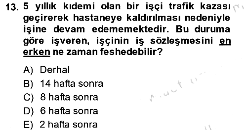 Çalışma İlişkileri 2014-2015 Tek Ders Sınavı - 13. soru