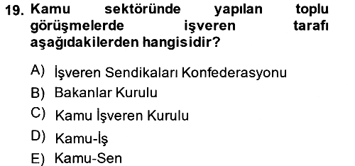 Çalışma İlişkileri 2014-2015 Tek Ders Sınavı - 19. soru
