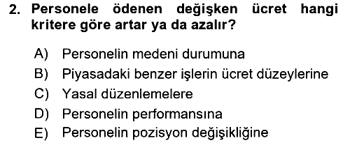 Ücret ve Ödül Yönetimi 2016-2017 Ara Sınav - 2. soru