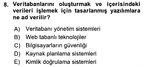 Çalışma Hayatında Bilişim, Belge Yönetimi 2025-2026 Ara Sınav - 8. soru