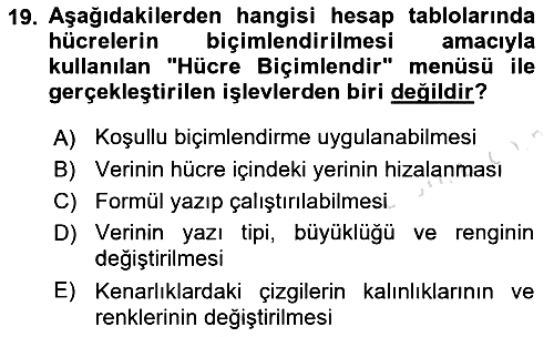 Çalışma Hayatında Bilişim, Belge Yönetimi 2021-2022 Dönem Sonu Sınavı - 19. soru
