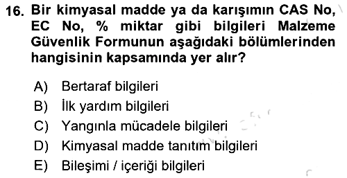 Kimya ve Biyoloji Sektörlerinde İş Sağlığı ve Güvenliği 2021-2022 Yaz Okulu Sınavı - 16. soru