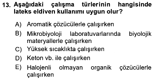 Kimya ve Biyoloji Sektörlerinde İş Sağlığı ve Güvenliği 2023-2024 Yaz Okulu Sınavı - 13. soru