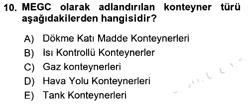 Tehlikeli Madde Taşımacılığı ve Güvenliği 2021-2022 Ara Sınav - 10. soru