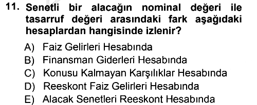 Dönemsonu İşlemleri 2012-2013 Ara Sınav - 11. soru