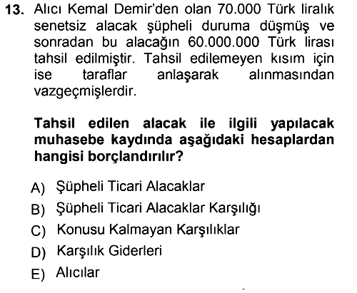 Dönemsonu İşlemleri 2012-2013 Ara Sınav - 13. soru