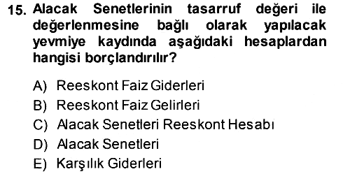 Dönemsonu İşlemleri 2013-2014 Ara Sınav - 15. soru