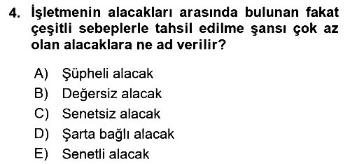 Dönemsonu İşlemleri 2021-2022 Ara Sınav - 4. soru