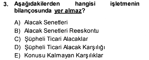 Dönemsonu İşlemleri 2013-2014 Dönem Sonu Sınavı - 3. soru