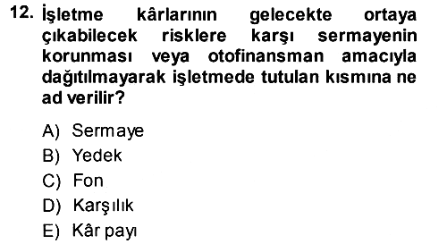 Dönemsonu İşlemleri 2013-2014 Dönem Sonu Sınavı - 12. soru