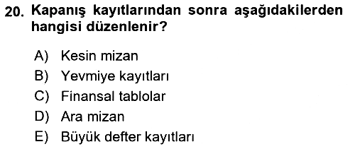 Dönemsonu İşlemleri 2018-2019 Dönem Sonu Sınavı - 20. soru