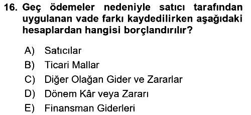 Dönemsonu İşlemleri 2024-2025 Dönem Sonu Sınavı - 16. soru