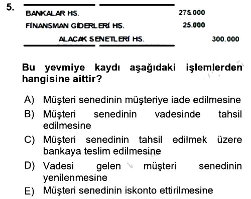Finansal Muhasebe 2024-2025 Ara Sınav - 5. soru