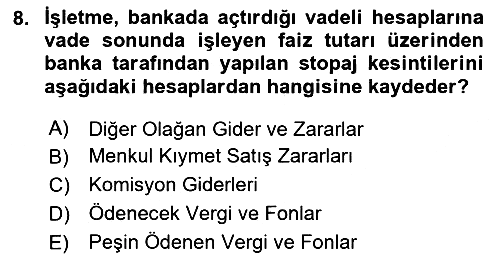 Finansal Muhasebe 2024-2025 Dönem Sonu Sınavı - 8. soru