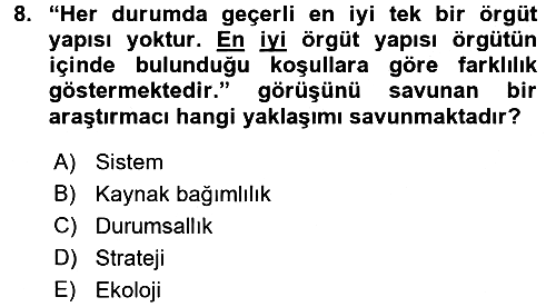 İşletme Yönetimi 2017-2018 3 Ders Sınavı - 8. soru