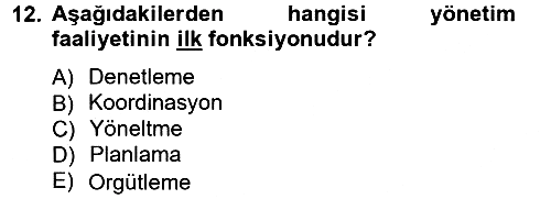 İşletme Yönetimi 2012-2013 Ara Sınav - 12. soru