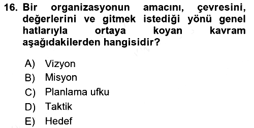 İşletme Yönetimi 2018-2019 Ara Sınav - 16. soru