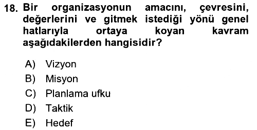 İşletme Yönetimi 2019-2020 Ara Sınav - 18. soru