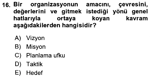 İşletme Yönetimi 2021-2022 Ara Sınav - 16. soru