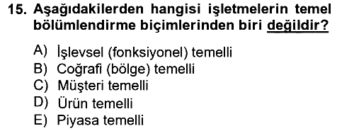İşletme Yönetimi 2012-2013 Dönem Sonu Sınavı - 15. soru