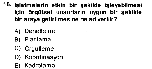 İşletme Yönetimi 2013-2014 Dönem Sonu Sınavı - 16. soru