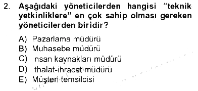 İşletme Yönetimi 2012-2013 Tek Ders Sınavı - 2. soru