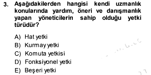 İşletme Yönetimi 2013-2014 Tek Ders Sınavı - 3. soru