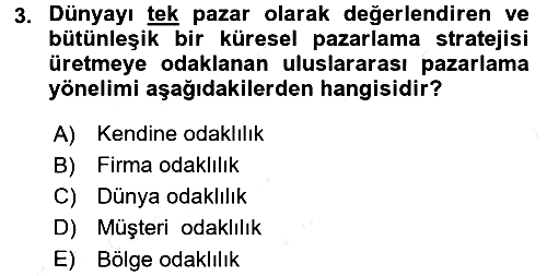 Küresel Pazarlama 2015-2016 Ara Sınav - 3. soru