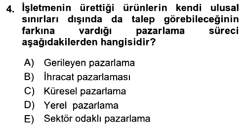 Küresel Pazarlama 2015-2016 Ara Sınav - 4. soru