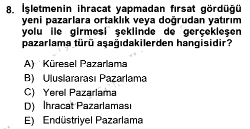 Küresel Pazarlama 2025-2026 Ara Sınav - 8. soru