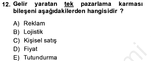 Küresel Pazarlama 2014-2015 Dönem Sonu Sınavı - 12. soru