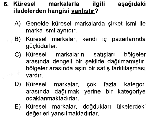 Küresel Pazarlama 2017-2018 Dönem Sonu Sınavı - 6. soru