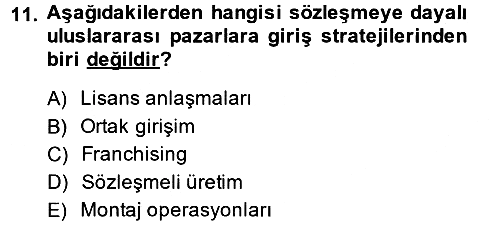 Küresel Pazarlama 2013-2014 Tek Ders Sınavı - 11. soru