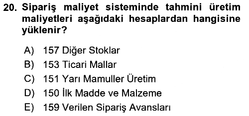 Maliyet Ve Yönetim Muhasebesi 2022-2023 Ara Sınav - 20. soru