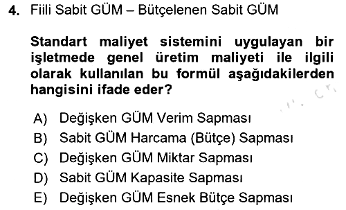 Maliyet Ve Yönetim Muhasebesi 2024-2025 Dönem Sonu Sınavı - 4. soru