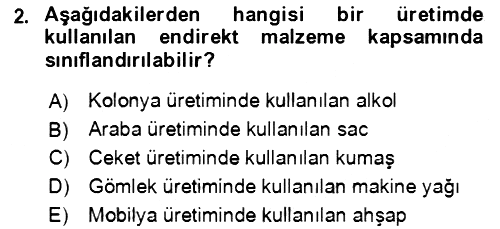 Maliyet Ve Yönetim Muhasebesi 2023-2024 Yaz Okulu Sınavı - 2. soru